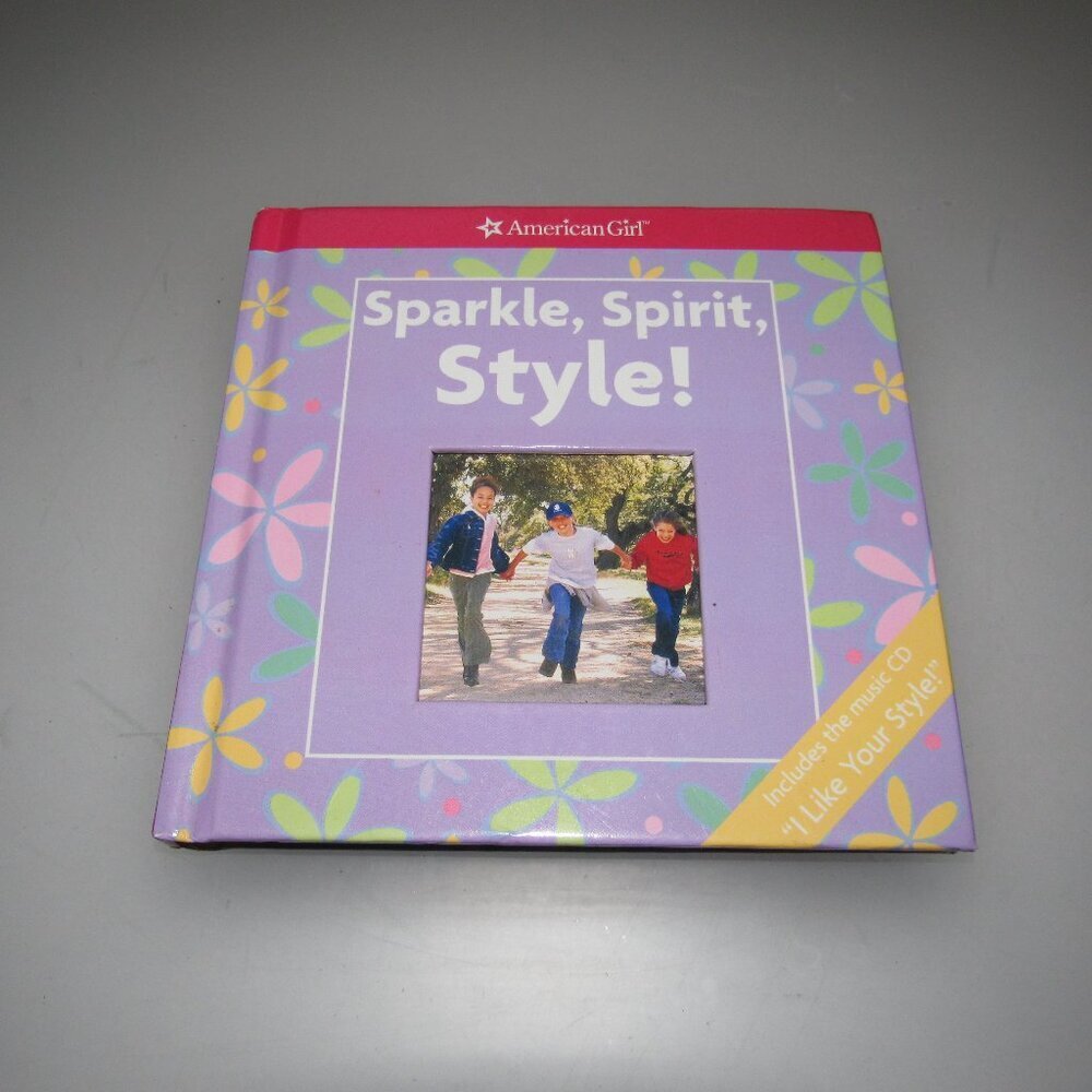 American Girl “Sparkle, Spirit, Style!” Hardcover Book with Music CD – For GIrls